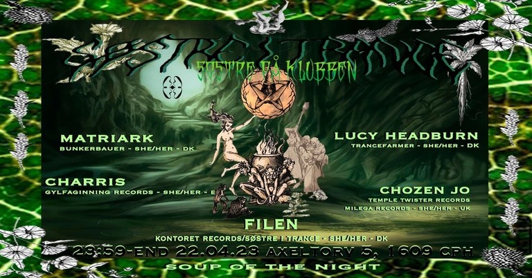 Søstre i Trance - Soup Of The Night @ Den Anden Side