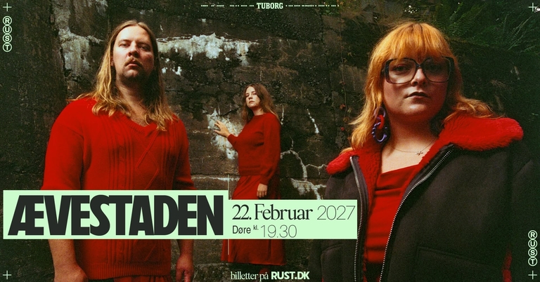 Ævestaden // RUST