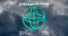 Torsdags Techno X Free Entrance <3