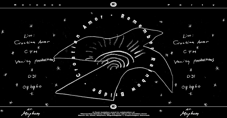 Posh Isolation Presents: Croatian Amor “Remember Rainbow Bridge” Release Party