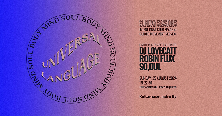 UNIVERSAL LANGUAGE - Sunday Sessions