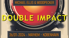 WOODPECKER x MICHAEL ELLIS⎪LIVE @ MAYHEM⎪DOUBLE IMPACT⎪LIVE CONCERT