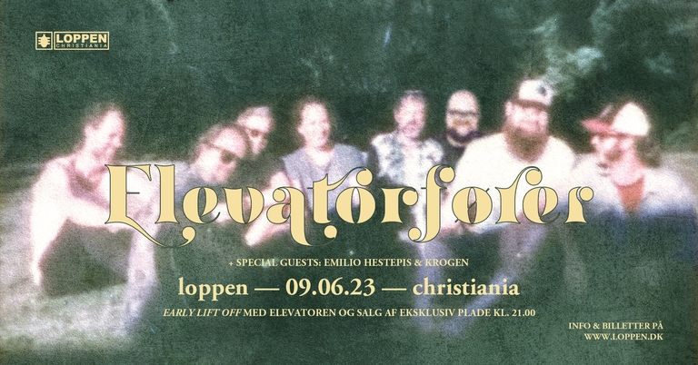Elevatorfører + Emilio Hestepis & Krogen (solo) // Loppen