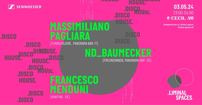 Liminal Spaces Pres. Massimiliano Pagliara / nd_baumecker / Francesco Menduni