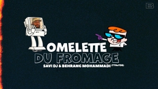 Omelette Du Fromage w/ Behrang Mohammadi (TTNoTDB)