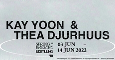 UDSTILLING*10 Kay Yoon & Thea Djurhuus