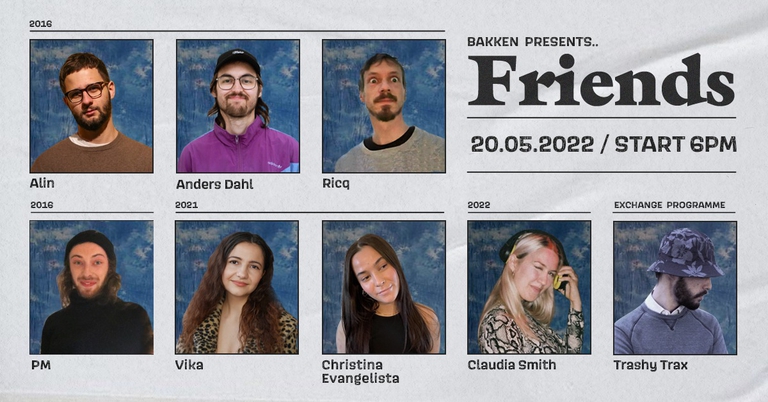 Friends: Alin/ Anders Dahl / Christina Evangelista / Claudia Smith / PM / Ricq / Trashy Trax / Vika