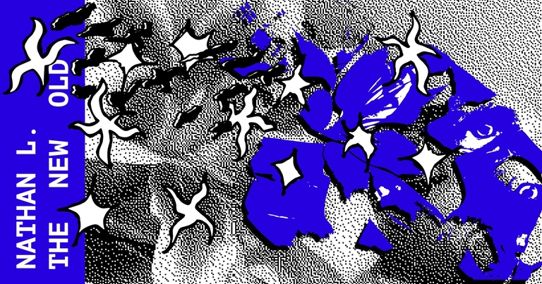 The New Old: Nathan L, Rosyan, Corrupted Samantha, Messell