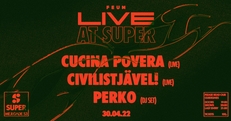 Feum live at Super: Cucina Povera (UK), Civilistjavel! (SE) & Perko (DK)