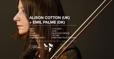 Final Descent x Fanø Free Folk Festival: Alison Cotton (uk) + Emil Palme (dk)