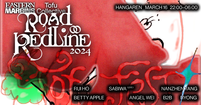 Eastern Margins x Tofu Collective: Road to Redline