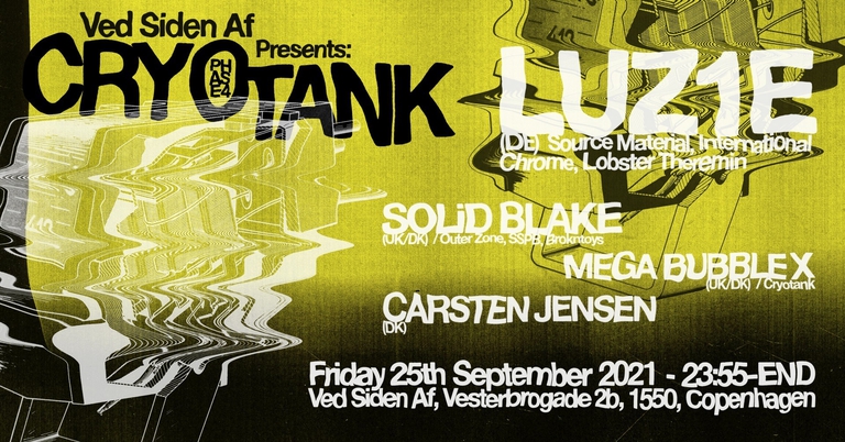 CRYOTANK [Phase 4] with LUZ1E at Ved Siden Af