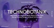 Bloom Special Edition: Technobotanik