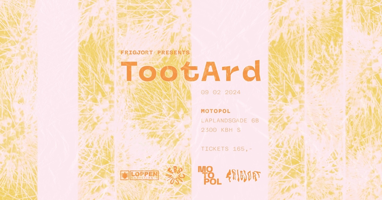 TootArd [INT] + TBA // Motopol x Frigjort [SOLD OUT]