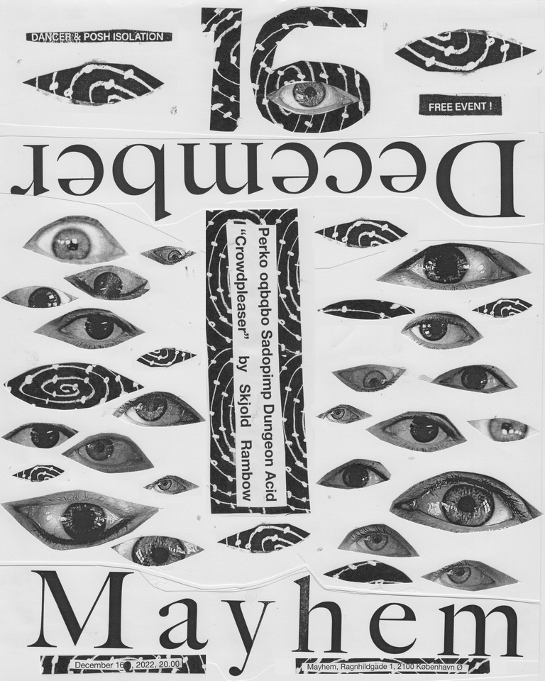 Posh Isolation & Dancer Presents DECEMBER 16th, Mayhem