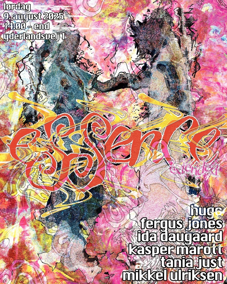 ESSENCE EXTENDED w/Ida Daugaard, Fergus Jones, Kasper Marott, Tania Just, Hugo, Mikkel Ulriksen