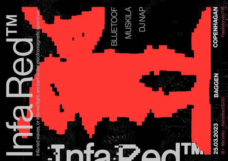 Infa Red w/ Bluetoof, Muskila & DJ Nap
