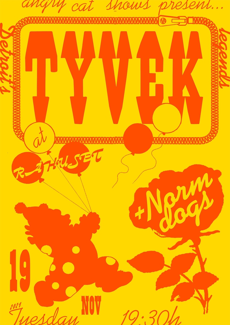 Tyvek (US) + Norm Dogs (Cph)