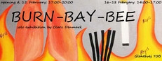 BURN-BAY-BEE solo exhibition by Clara Denmark