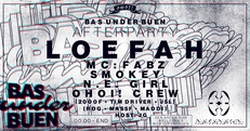 Bas Under Buen 2024 Afterparty with Loefah!