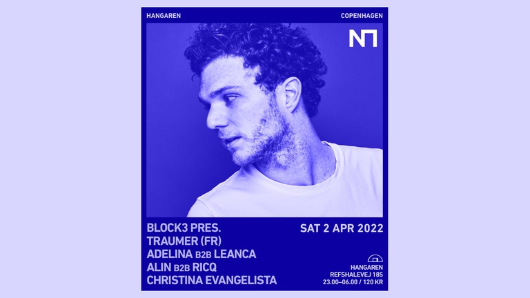 Block3 at Hangaren: Traumer (FR), Adelina, Leanca, Alin, Ricq, Christina Evangelista