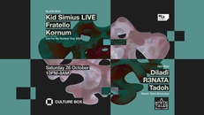 Kid Simius LIVE / Fratello / Kornum / Mystic Tales Showcase: diladï / R3NATA / Tadoh