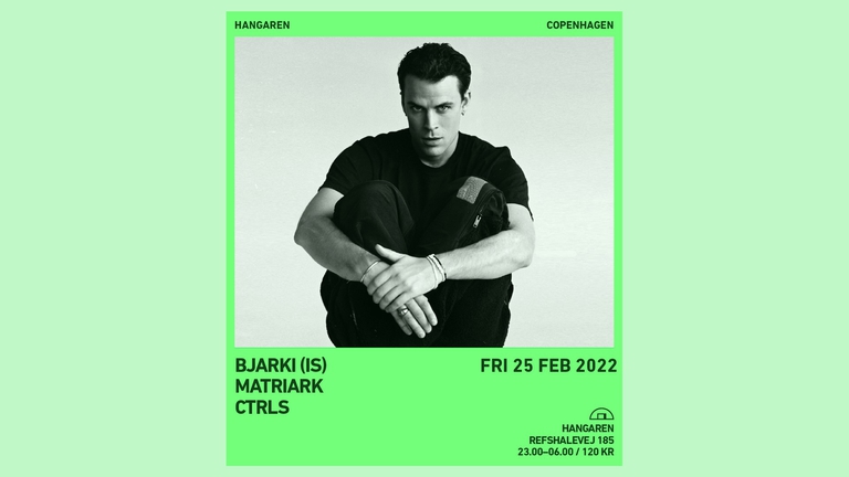 Hangaren: Bjarki (IS), Ctrls, Matriark