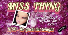MISS THING w/ Smokers Choice
