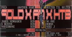 FOLD x HULTER TIL BULTER x Another Name @ Den Anden Side
