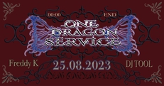 One Dragon Service @ Den Anden Side /w Freddy K & DJ Tool