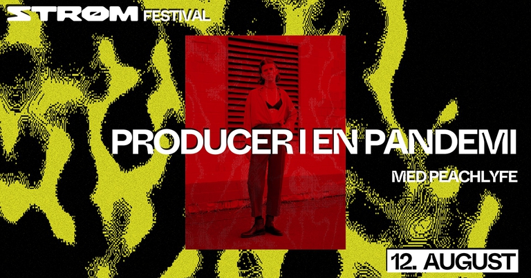 Producer i en Pandemi - peachlyfe