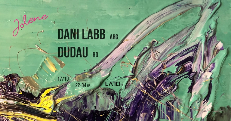 LATCh: w/ Dani Labb & Dudau