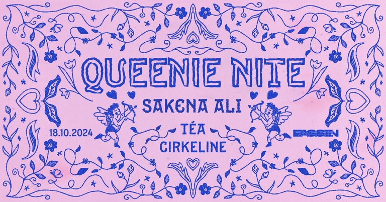 Queenie Night w/ Cirkeline & Téa