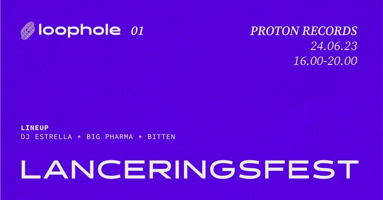 LOOPHOLE LANCERINGSFEST