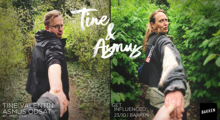 Get Influenced w/ Tine & Asmus