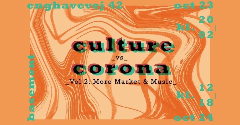 CULTURE vs CORONA Vol 2: More Market & Music