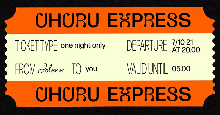 Jolene presents: Uhuru Express