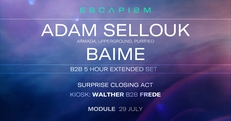 ESCAPISM x MODULE x ADAM SELLOUK x BAIME x 29 JULY