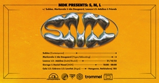 MDK Presents: S, M, L w/ Sublee, Markovela & Ida Daugaard, Leanca b2b Adelina & Friends