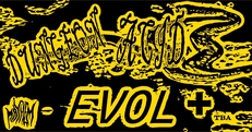 EVOL & DUNGEON ACID + TBA