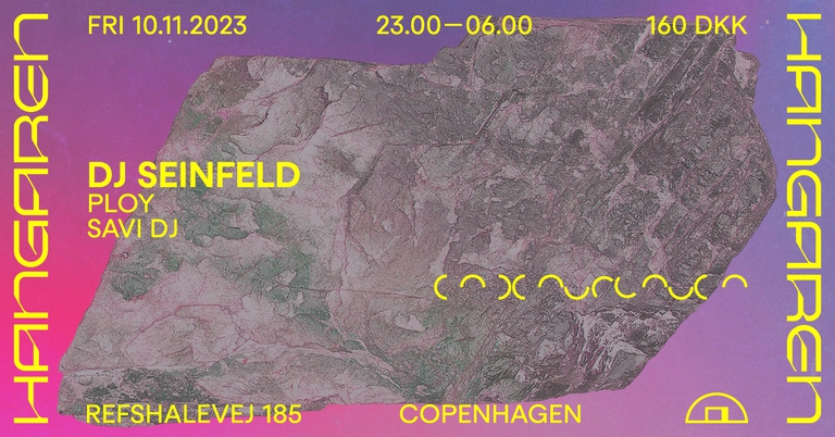 Hangaren: DJ Seinfeld (SE), Ploy, Savi DJ