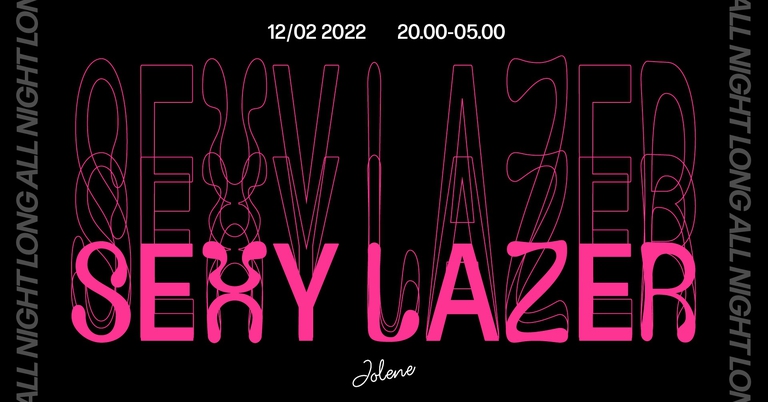 Jolene presents: Sexy Lazer All Night Long