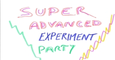 Super Advanced Experiment Party