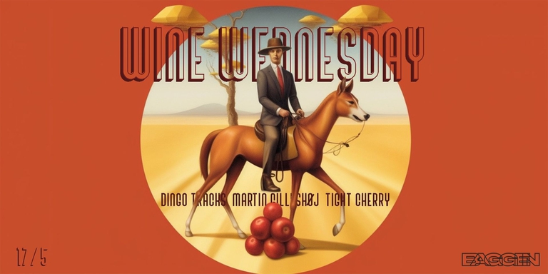 Wine Wednesday #1: Dingo Tracks // Martin Gilleshøj // Tight Cherry