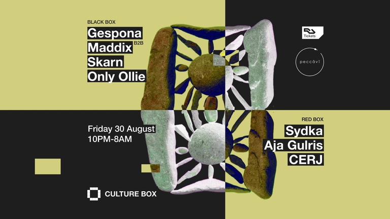 Peccāvī: Gespona / Maddix B2B Skarn / Only Ollie / Sydka / Aja Gulris / CERJ