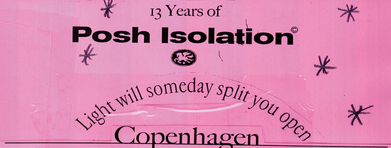 13 Years of Posh Isolation / 16-18 nov 2022