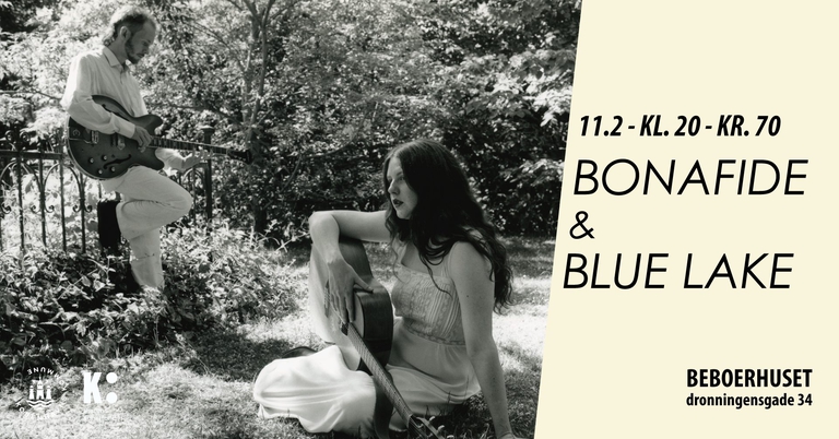 BONA FIDE / BLUE LAKE