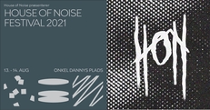 HOUSE OF NOISE SUMMER FESTIVAL - 2021