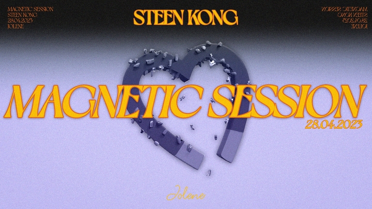 Magnetic Session w/ Steen Kong all night!