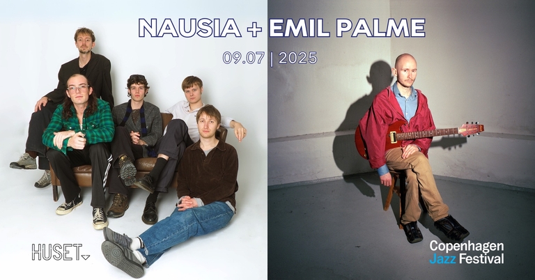 Nausia + Emil Palme / Copenhagen Jazz Festival